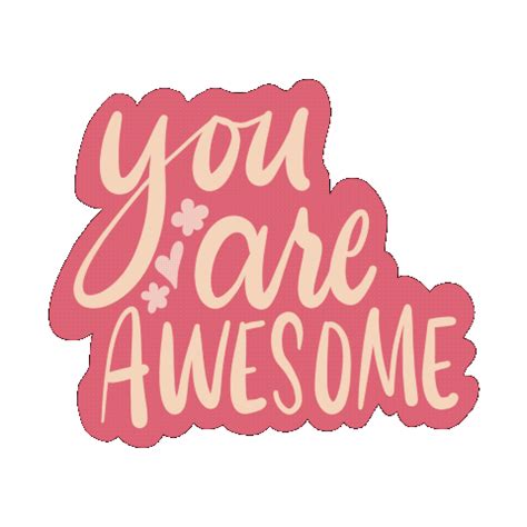 you are awesome gif|More.